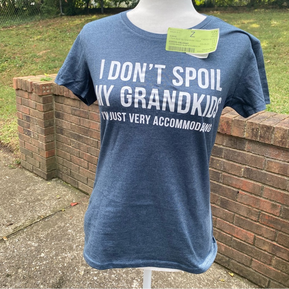 NWT Small “I Don’t Spoil My Grandkids” T-Shirt